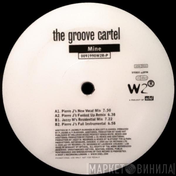 The Groove Cartel  - Mine