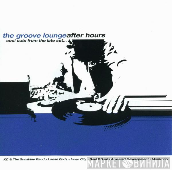  - The Groove Lounge After Hours
