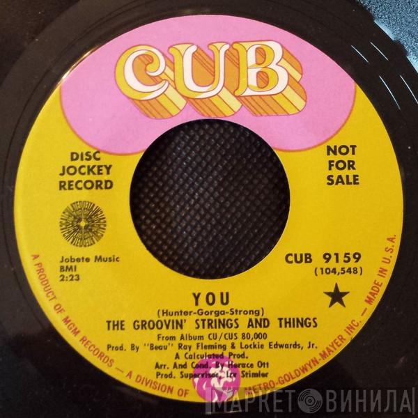 The Groovin' Strings And Things - You