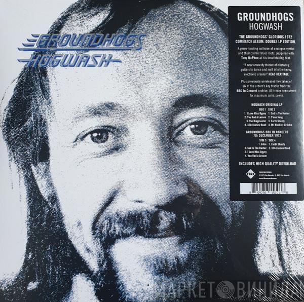 The Groundhogs - Hogwash