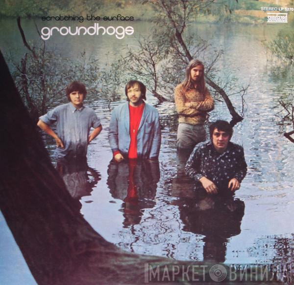  The Groundhogs  - Scratching The Surface