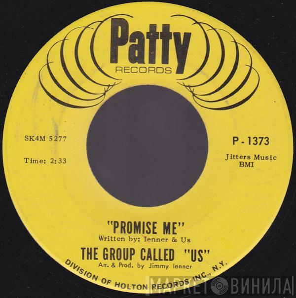  The Group Called (US)  - Promise Me / American Girl And Liverpool Boy