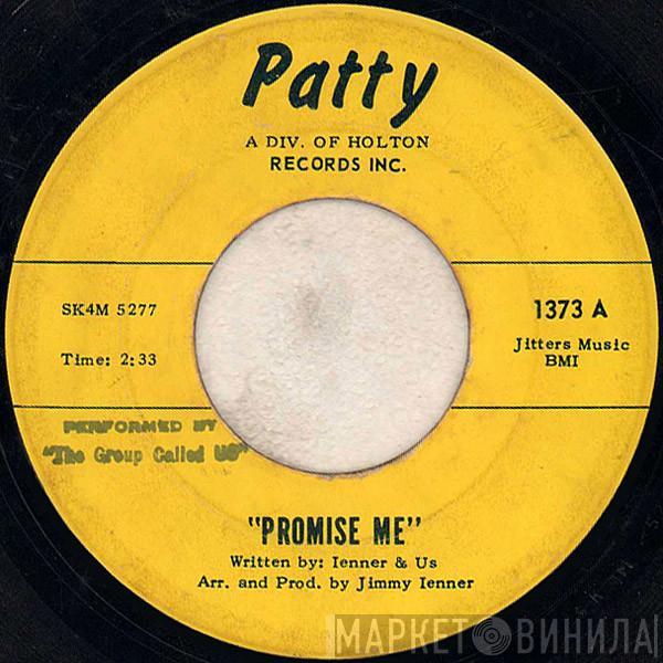  The Group Called (US)  - Promise Me / American Girl And Liverpool Boy