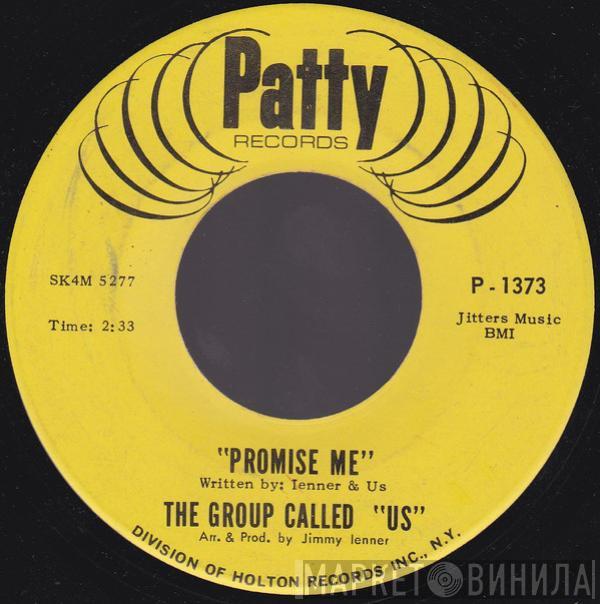 The Group Called (US) - Promise Me / American Girl And Liverpool Boy