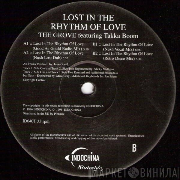 The Grove, Taka Boom - Lost In The Rhythm Of Love