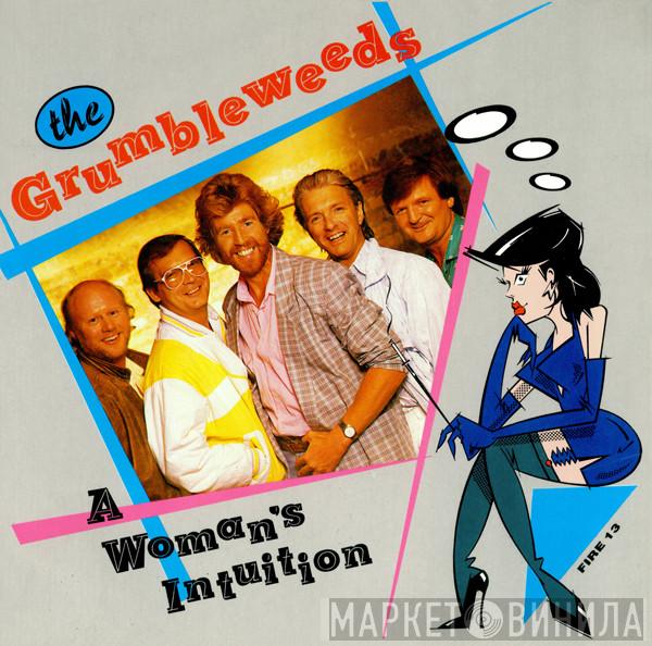 The Grumbleweeds - A Woman's Intuition