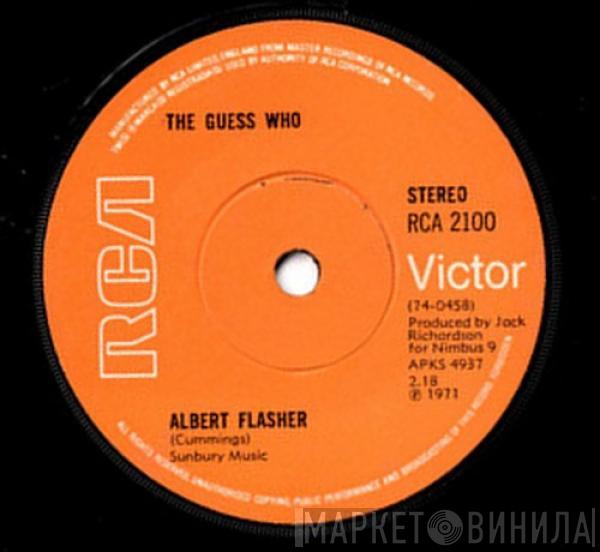  The Guess Who  - Albert Flasher