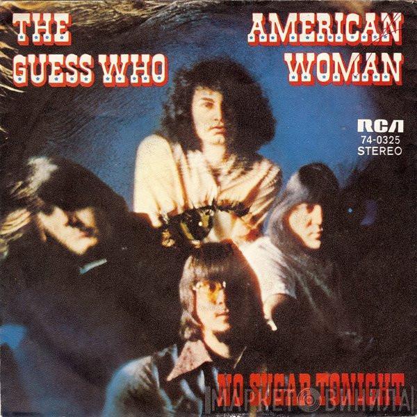  The Guess Who  - American Woman