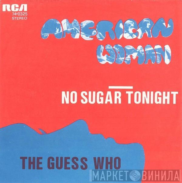  The Guess Who  - American Woman