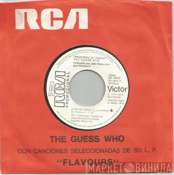 The Guess Who - Dancin' Fool