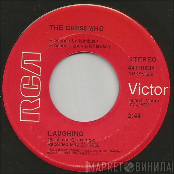 The Guess Who - Laughing / Undun