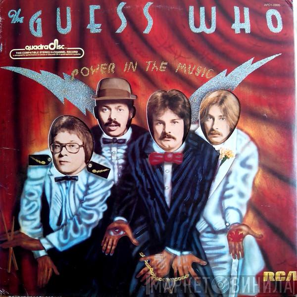 The Guess Who - Power In The Music