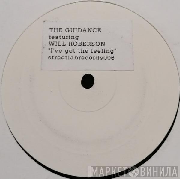 The Guidance, Will Roberson - I've Got The Feeling