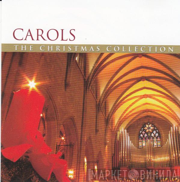 The Guildford Cathedral Choir - Carols - The Christmas Collection
