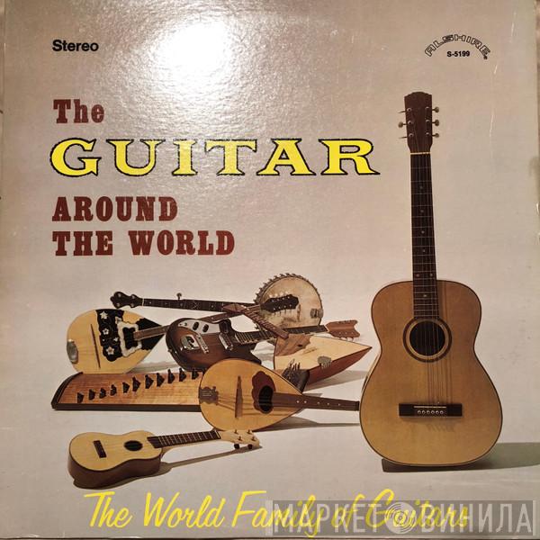  - The Guitar Around The World