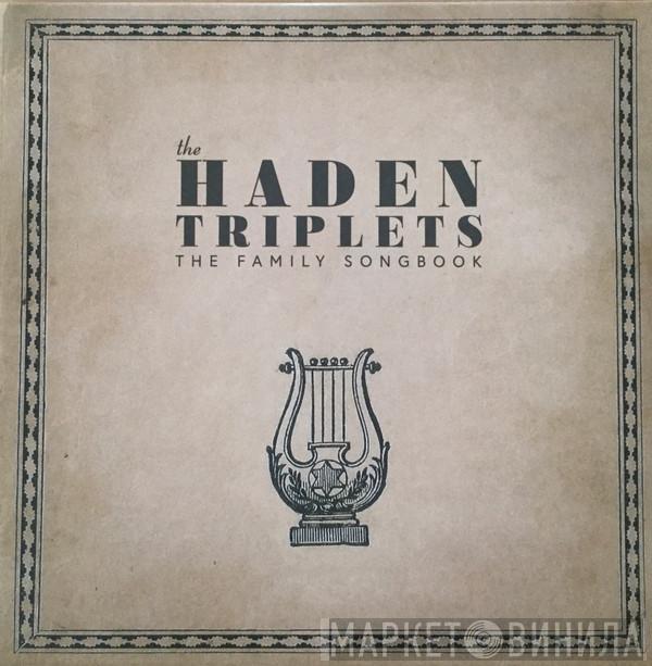 The Haden Triplets - The Family Songbook