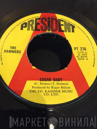The Hammers  - Sugar Baby