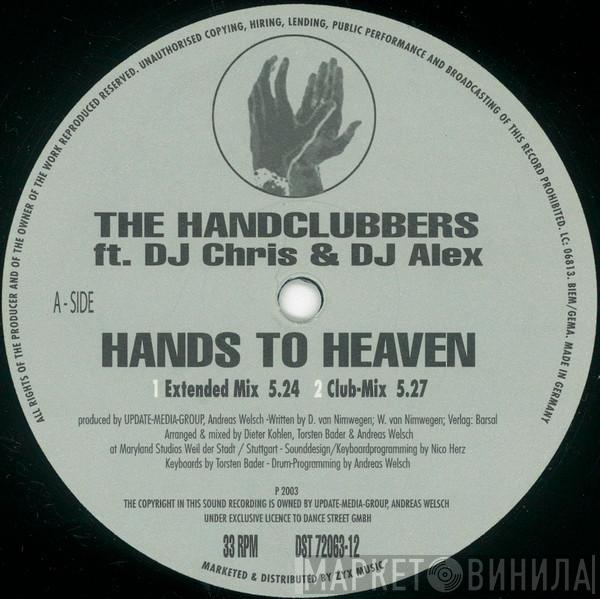 The Handclubbers, DJ Chris , DJ Alex  - Hands To Heaven