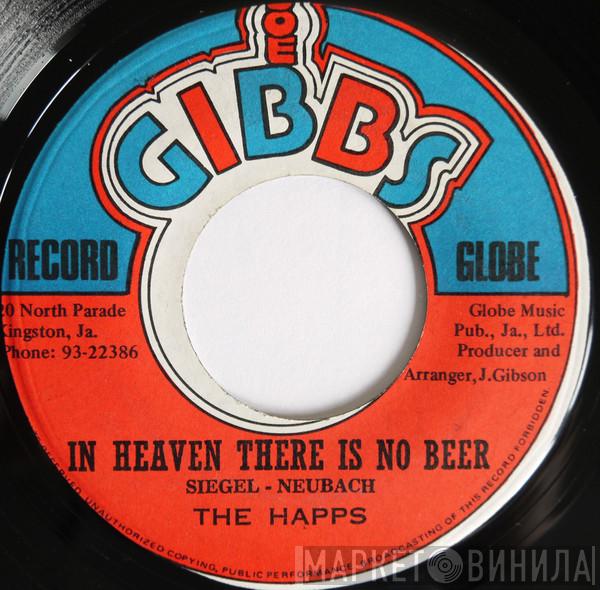 The Happs, Joe Gibbs & The Professionals - In Heaven There Is No Beer / Virgina Skank
