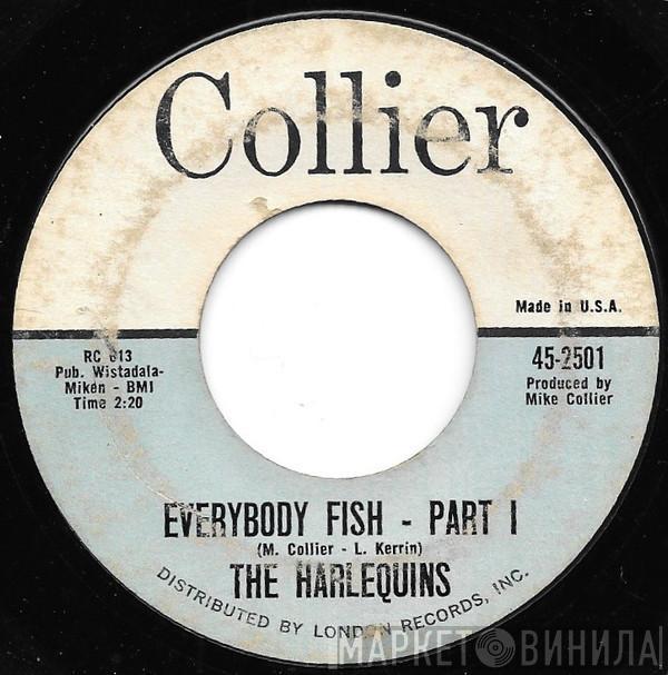 The Harlequins  - Everybody Fish