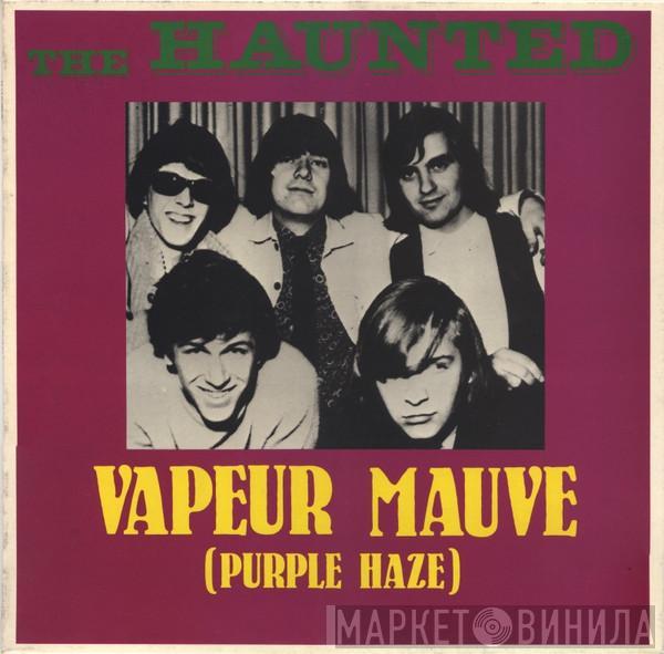 The Haunted  - Vapeur Mauve (Purple Haze)