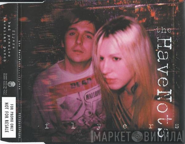 The Havenots  - Flyers