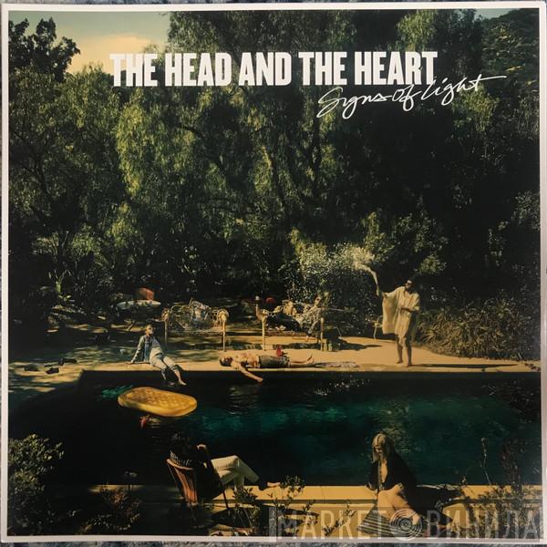 The Head And The Heart - Signs Of Light