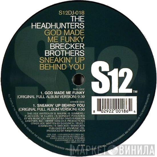 The Headhunters, The Brecker Brothers - God Made Me Funky / Sneakin' Up Behind You