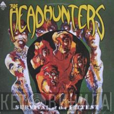 The Headhunters - Survival Of The Fittest