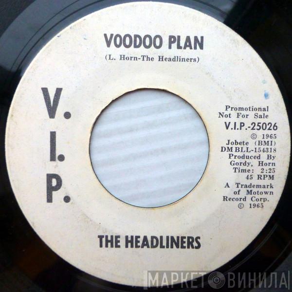 The Headliners - Voodoo Plan / We Call It Fun
