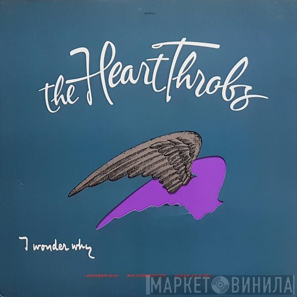 The Heart Throbs - I Wonder Why