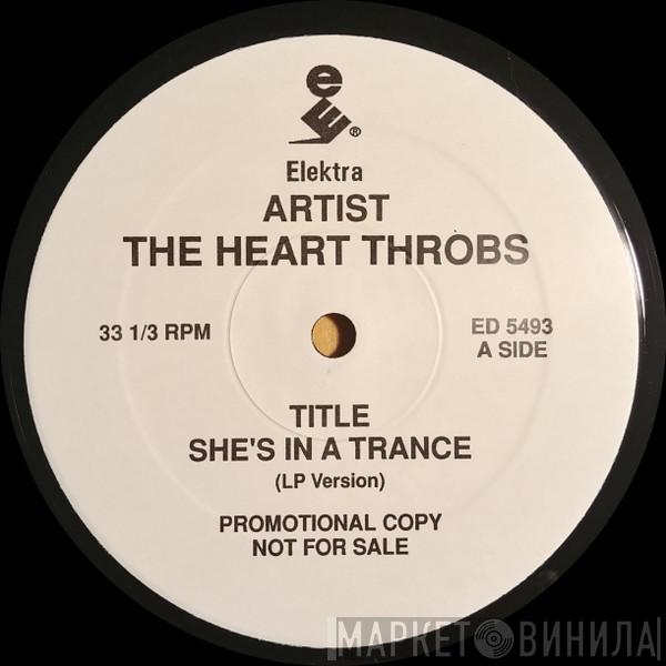  The Heart Throbs  - She's In A Trance