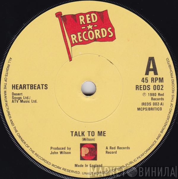 The Heartbeats  - Talk To Me
