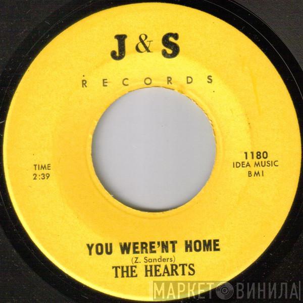 The Hearts - You Were'nt Home