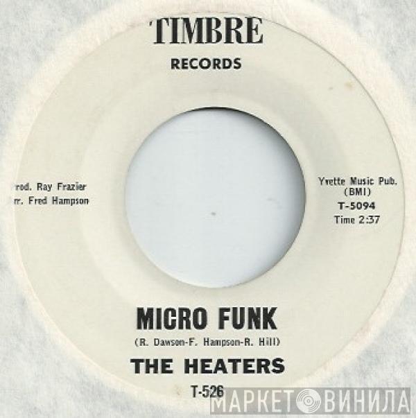 The Heaters  - Micro Funk