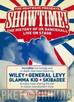 The Heatwave - Presents SHOWTIME: The History Of UK Dancehall Live On Stage