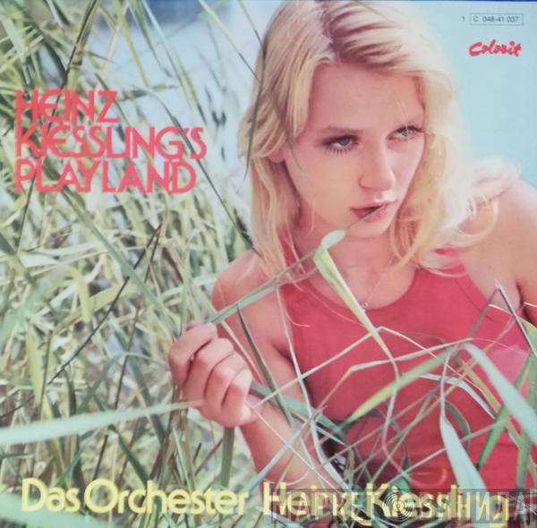  The Heinz Kiessling Orchestra  - Heinz Kiessling's Playland