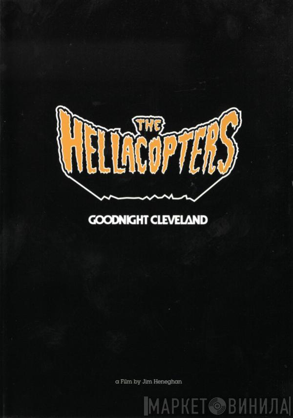 The Hellacopters - Goodnight Cleveland