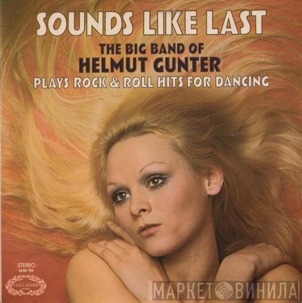 The Helmut Gunter Orchestra - Sounds Like Last