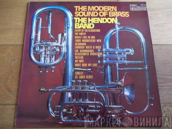 The Hendon Band - The Modern Sound Of Brass