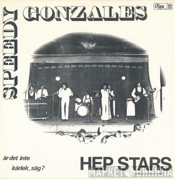 The Hep Stars - Speedy Gonzales / Är Det Inte Kärlek, Säg?