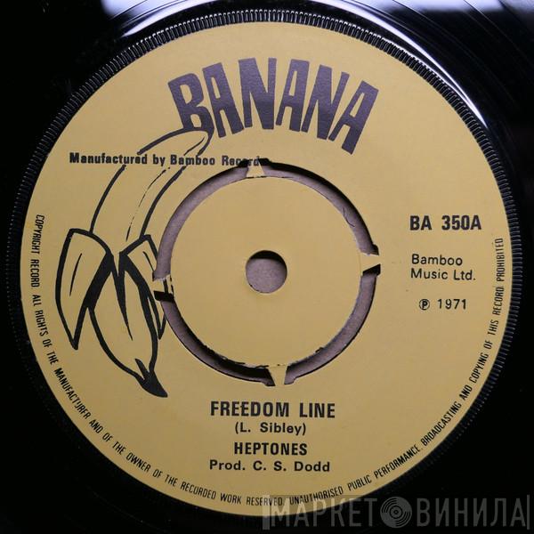  The Heptones  - Freedom Line