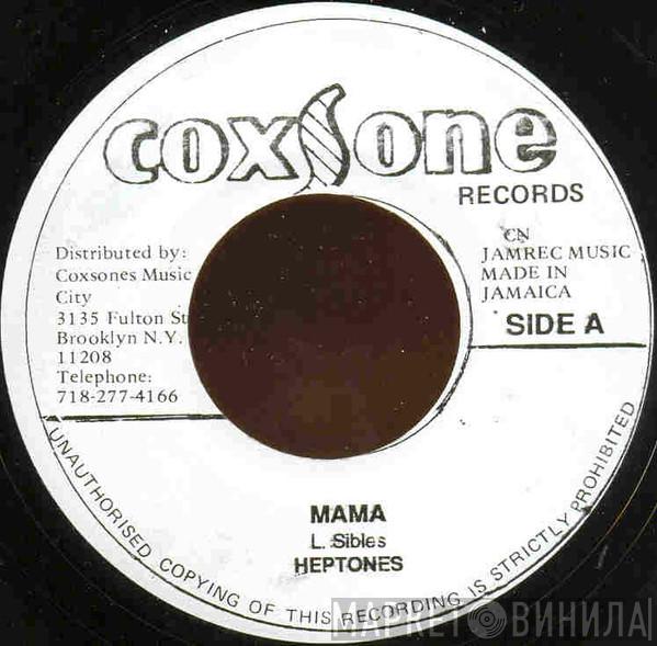 The Heptones - Mama