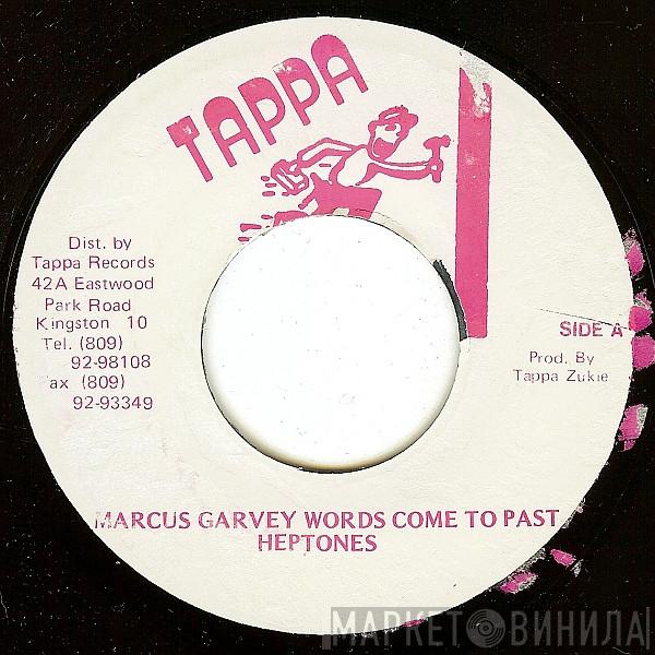  The Heptones  - Marcus Garvey Words Come To Past