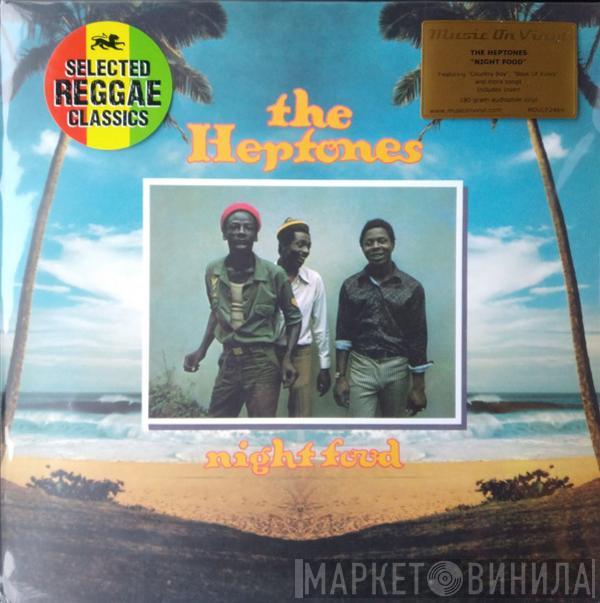  The Heptones  - Night Food