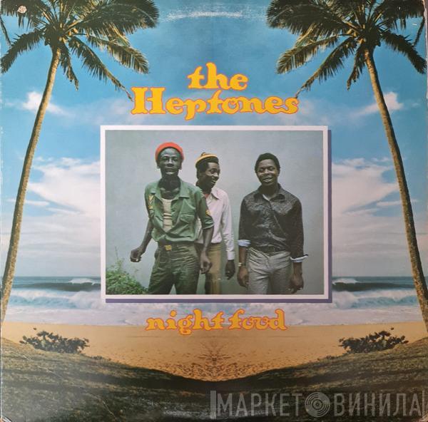  The Heptones  - Night Food