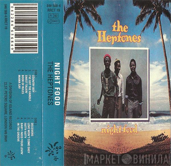  The Heptones  - Night Food