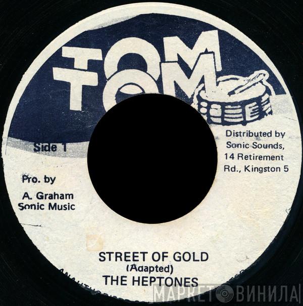  The Heptones  - Street Of Gold