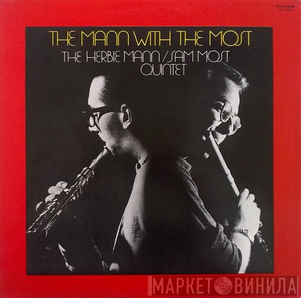 The Herbie Mann-Sam Most Quintet - The Mann With The Most