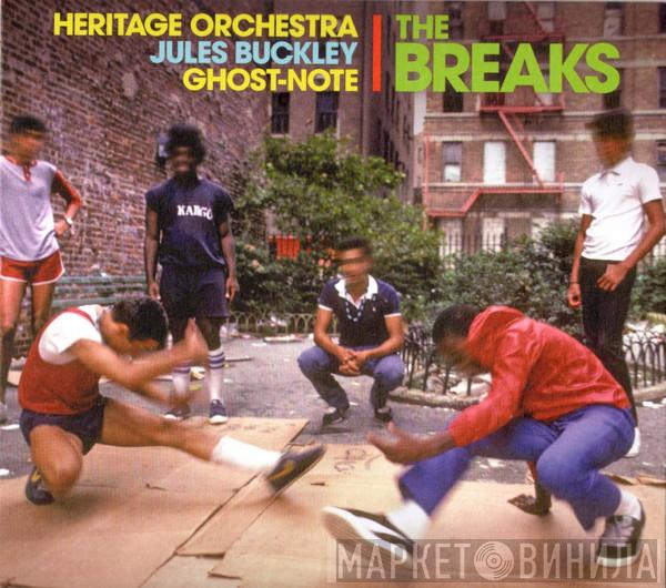 The Heritage Orchestra, Jules Buckley, Ghost-Note - The Breaks